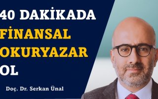 SADECE 40 DAKİKADA FİNANSAL OKUR YAZAR OL